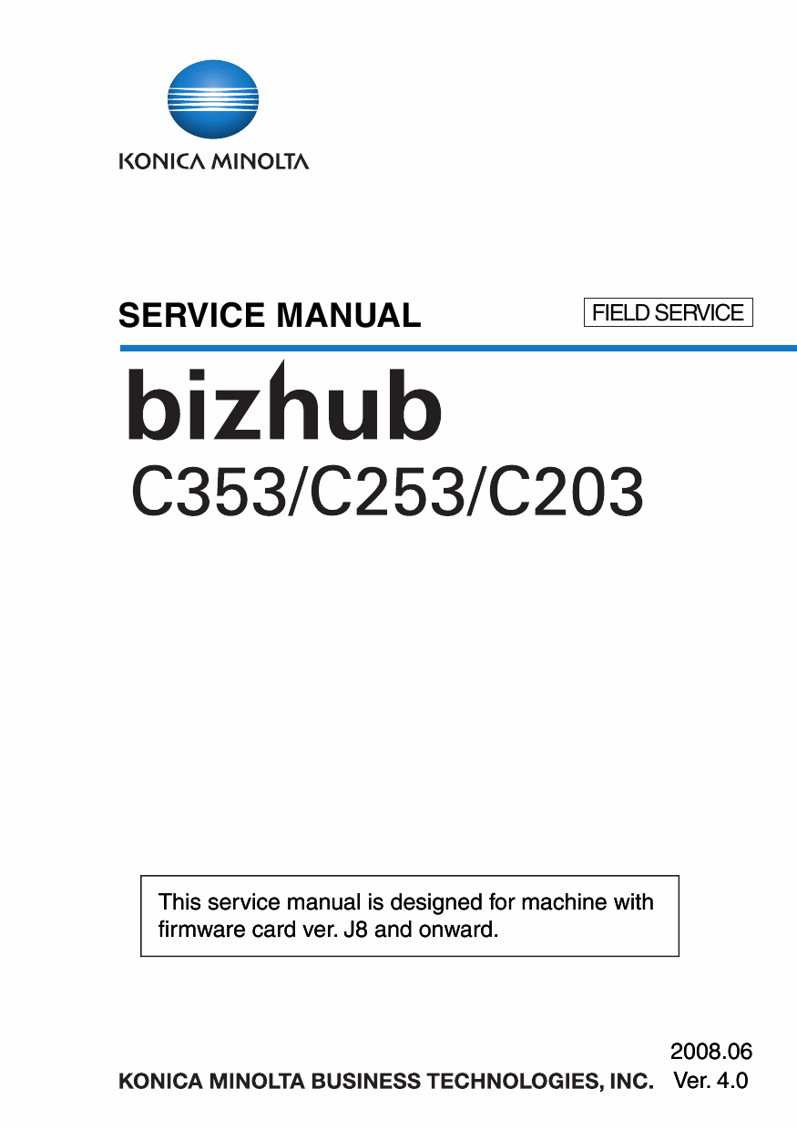 Konica-Minolta bizhub C203 C253 C353 FIELD-SERVICE Service Manual-1